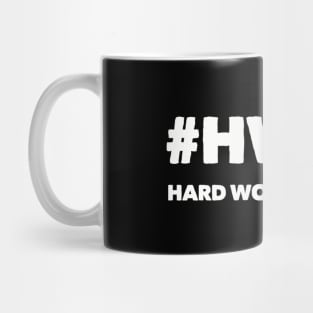 Hard Work Pays Off Mug